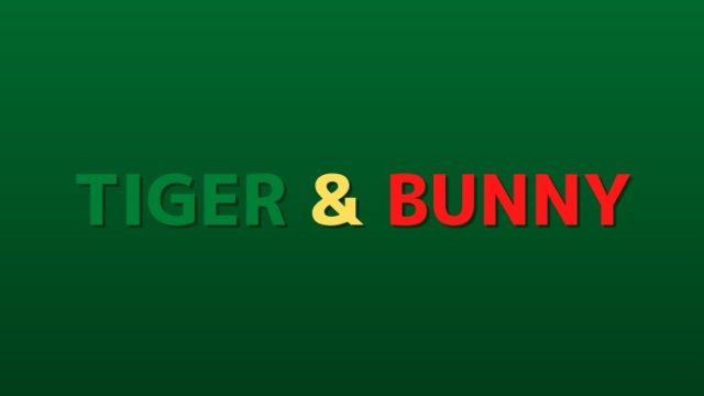 TIGER & BUNNY